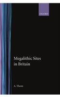 Megalithic Sites in Britain