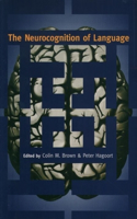 The Neurocognition of Language