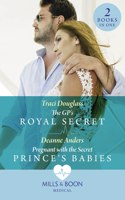 The Gp's Royal Secret / Pregnant With The Secret Prince's Babies: The Gp's Royal Secret / Pregnant with the Secret Prince's Babies
