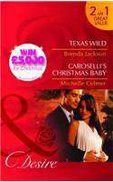 Texas Wild/Caroslli's Christmas Baby