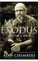 My Exodus: From Fear to Grace