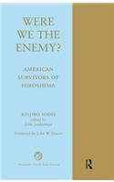 Were We The Enemy? American Survivors Of Hiroshima