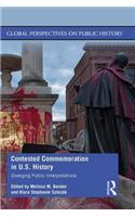 Contested Commemoration in U.S. History