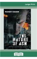 The Nature of Ash (16pt Large Print Edition)