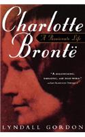 Charlotte Bronte, a Passionate Life