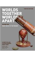 Worlds Together, Worlds Apart: A History of the World: From the Beginnings of Humankind to the Present