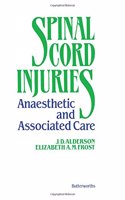 Spinal Cord Injuries: Anaesthetic and Associated Care