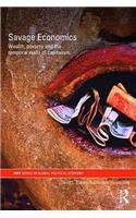Savage Economics: Wealth, Poverty and the Temporal Walls of Capitalism(RIPE Series in Global Political Economy)