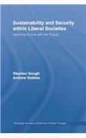 Sustainability and Security Within Liberal Societies