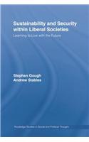 Sustainability and Security within Liberal Societies
