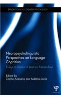 Neuropsycholinguistic Perspectives on Language Cognition