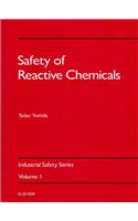 Safety of Reactive Chemicals