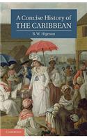 A Concise History of the Caribbean