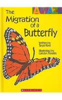 Migration of a Butterfly (Amaze) (Library Edition)