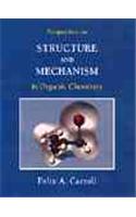Perspectives on Structure and Mechanism in Organic Chemistry
