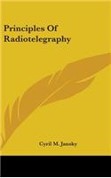 Principles Of Radiotelegraphy