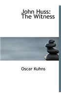 John Huss: The Witness (Large Print Edition)