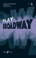 Play Broadway (Piano Solo/CD): (Play Series)
