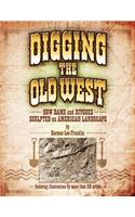 Digging the Old West: How Dams and Ditches Sculpted an American Landscape