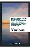 Abstract of the Annual Reports of the Superintendents of the Poor in the State of Michigan, Fon the Year Ending September 30th, 1872, Pp. 3-65