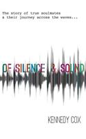 Of Silence & Sound