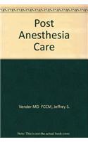 Post-anaesthesia Care