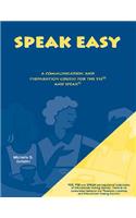 Speakeasy: A Communication and Preparation Course for the Tse and Speak