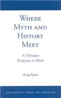 Where Myth and History Meet