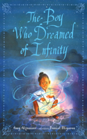 Boy Who Dreamed of Infinity: A Tale of the Genius Ramanujan