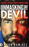 Unmasking the Devil: Strategies to Defeat Eternity's Greatest Enemy