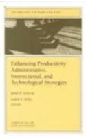 Enhancing Productivity: Administrative, Instructional, and Technological Strategies