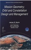 Mission Geometry; Orbit and Constellation Design and Management