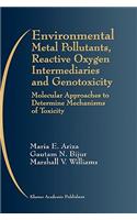 Environmental Metal Pollutants, Reactive Oxygen Intermediaries and Genotoxicity