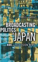 Broadcasting Politics in Japan