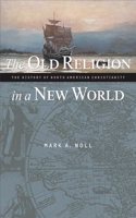 Old Religion in a New World