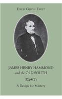 James Henry Hammond and the Old South
