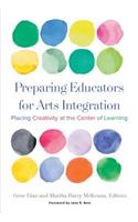 Preparing Educators for Arts Integration