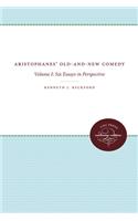 Aristophanes' Old-and-New Comedy