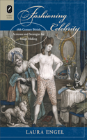 Fashioning Celebrity Fashioning Celebrity Fashioning Celebrity