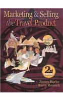 Marketing and Selling the Travel Product