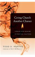 Giving Church Another Chance