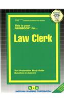 Law Clerk: Passbooks Study Guide