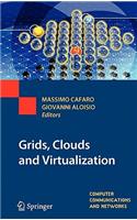 Grids, Clouds and Virtualization