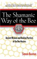The Shamanic Way of the Bee