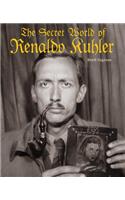 The Secret World of Renaldo Kuhler