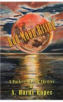 Bad Moon Rising(TM)