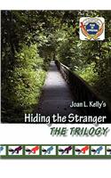 Hiding the Stranger Trilogy