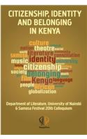 Citizenship, Identity and Belonging in Kenya