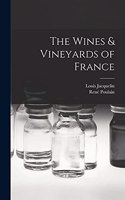 Wines & Vineyards of France