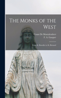 Monks of the West